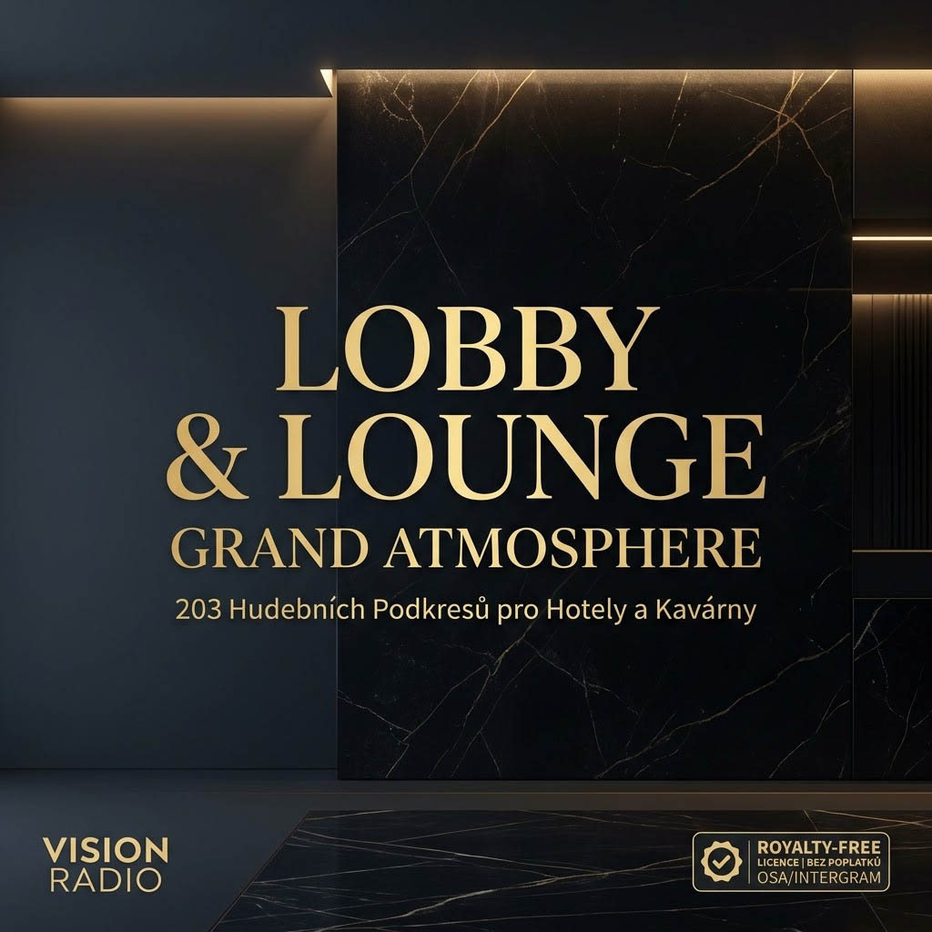 Lobby & Lounge: Grand Atmosphere - hudba pro hotely a recepce - NEOMEZENÁ LICENCE (203 songů) - Obrázek 1